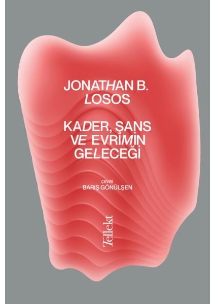 Kader, Şans ve Evrimin Geleceği