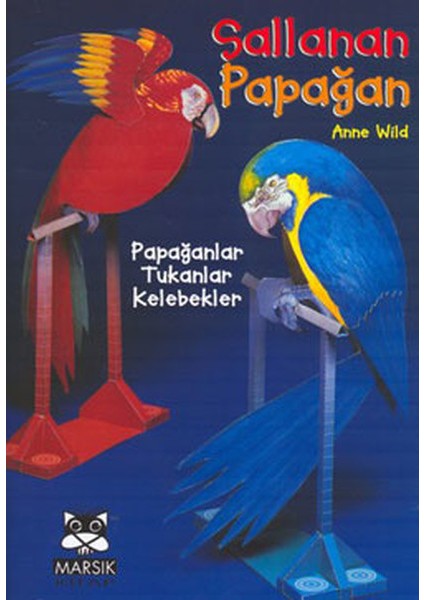 Sallanan Papağan Papağanlar, Tukanlar, Kelebekler