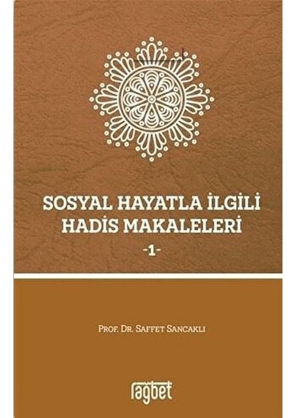 Sosyal Hayatla Ilgili Hadis Makaleleri 1