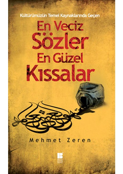 En Veciz Sözler En Güzel Kıssalar