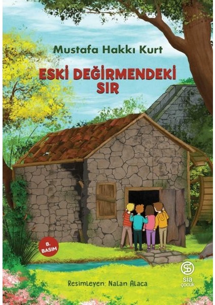 Eski Değirmendeki Sır
