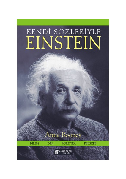 Kendi Sözleriyle Einstein