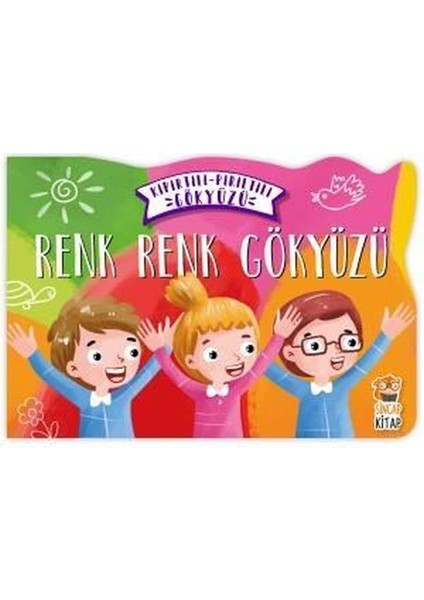 Renk Renk Gökyüzü - Kıpırtılı Pırıltılı Gökyüzü
