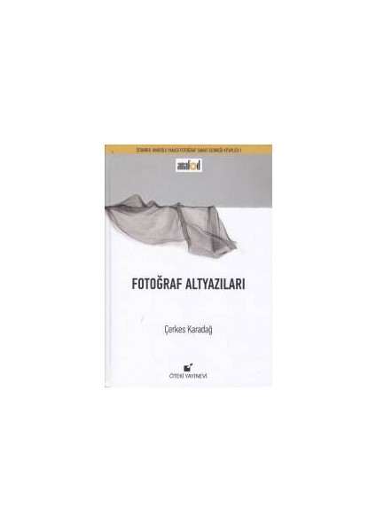 Fotoğraf Altyazıları (Ciltli)