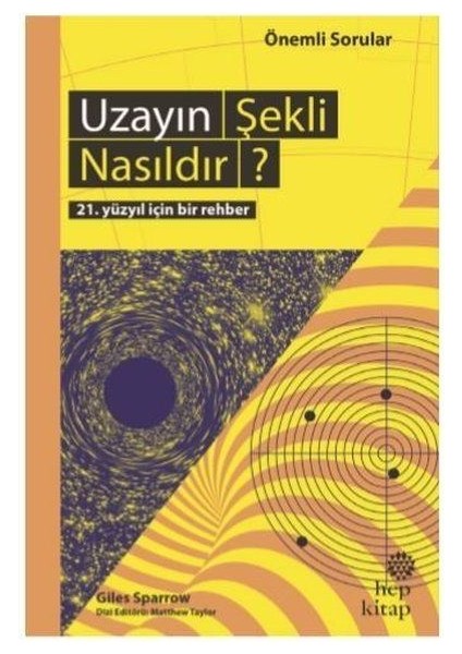 Uzayın Şekli Nasıldır? - 21. Yüzyıl Için Bir Rehber