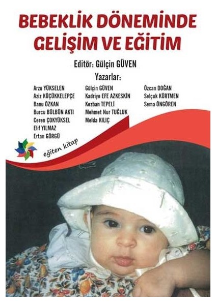 Bebeklik Döneminde Gelişim ve Eğitim