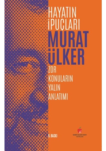 Hayatın Ipuçları Zor Konuların Yalın Anlatımı