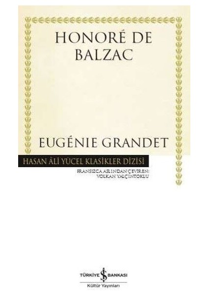 Eugénie Grandet - Hasan Ali Yücel Klasikleri