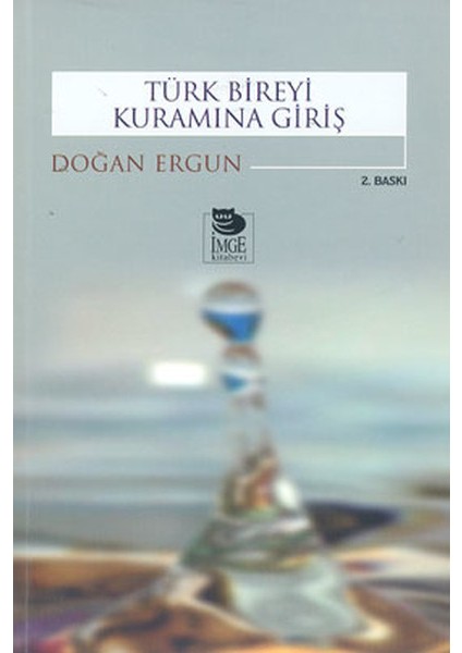 Türk Bireyi Kuramına Giriş