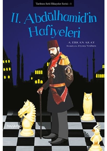 2. Abdülhamid'in Hafiyeleri