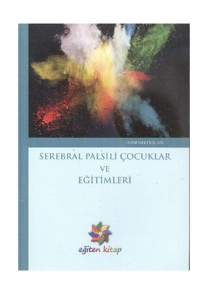 Serebral Palsili Çocuklar ve Eğitimleri