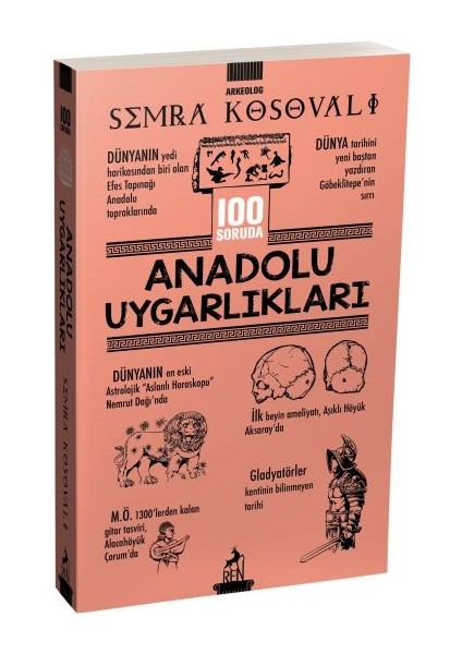 100 Soruda Anadolu Uygarlıkları