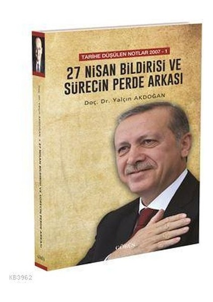 27 Nisan Bildirisi ve Sürecin Perde Arkası
