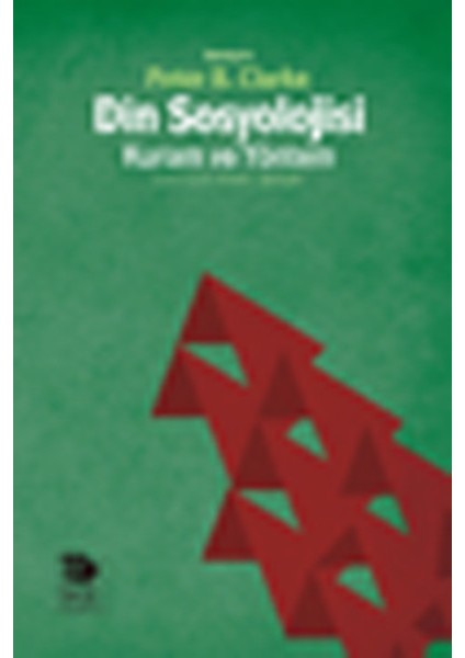 Din Sosyolojisi :kuram ve Yöntem