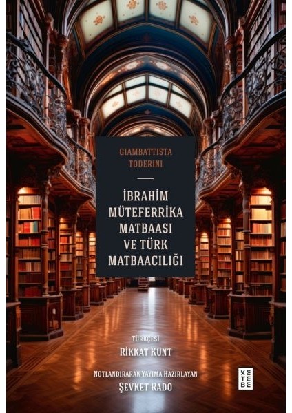 Ibrahim Müteferrika Matbaası ve Türk Matbaacılığı