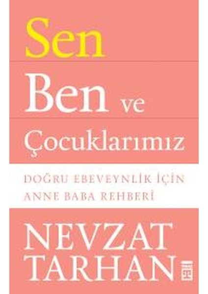 Sen Ben ve Çocuklarımız