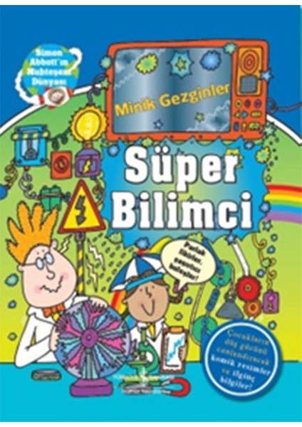 Minik Gezginler - Süper Bilimci