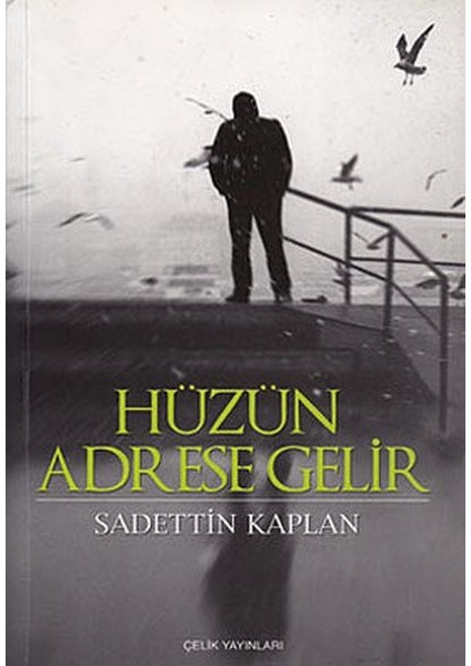 Hüzün Adrese Gelir