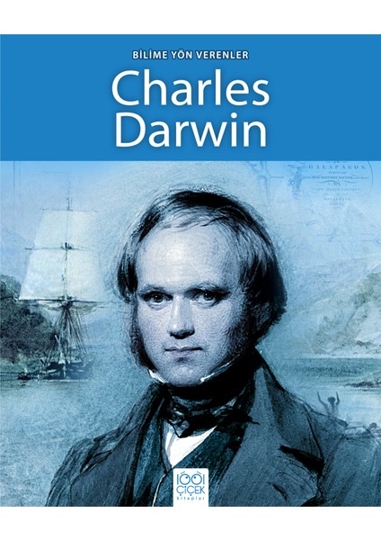 Bilime Yön Verenler - Charles Darwin