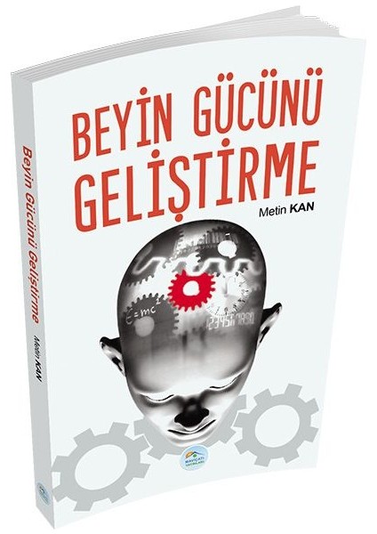 Kişisel Gelişim Serisi - Beyin Gücünü Geliştirme