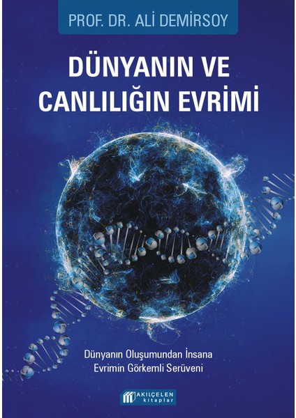 Dünyanın ve Canlılığın Evrimi