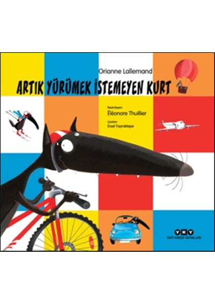 Artık Yürümek Istemeyen Kurt