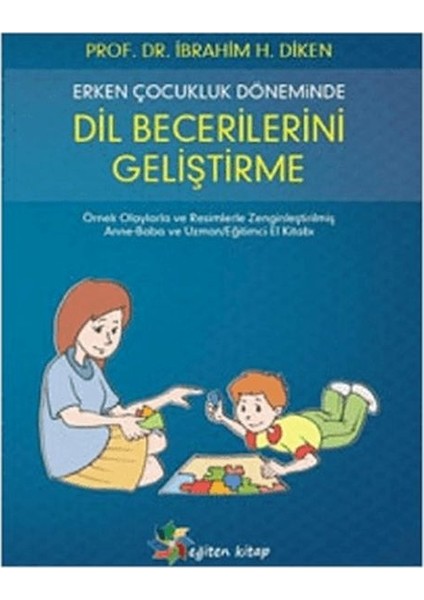 Erken Çocukluk Döneminde Dil Becerilerini Geliştirme