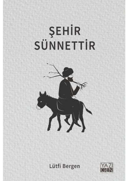 Şehir Sünnettir