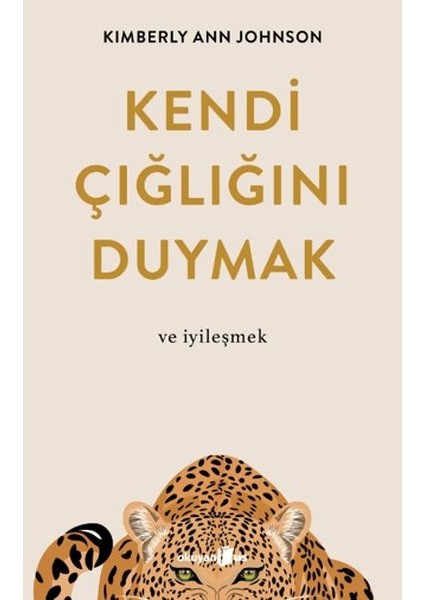 Kendi Çığlığını Duymak ve Iyileşmek