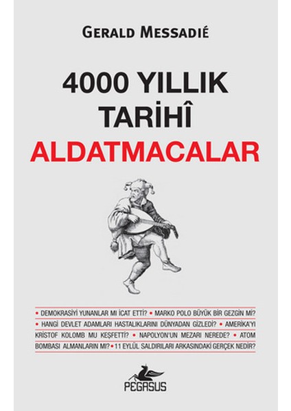 4000 Yıllık Tarihi Aldatmacalar
