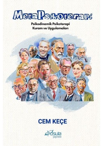 Metapsikoterapi - Psikodinamik Psikoterapi Kuram ve Uygulamaları