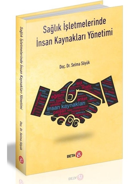 Sağlık Işletmelerinde Insan Kaynakları Yönetimi