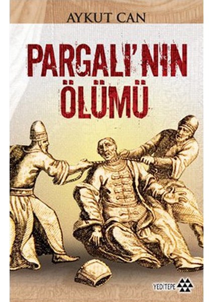Pargalı’nın Ölümü