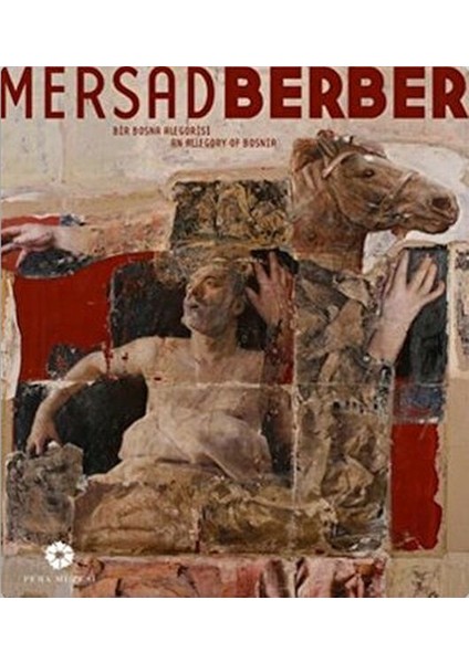 Mersad Berber Bir Bosna Alegorisi