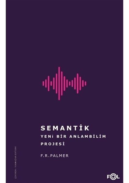 Semantik - Yeni Bir Anlambilim Projesi