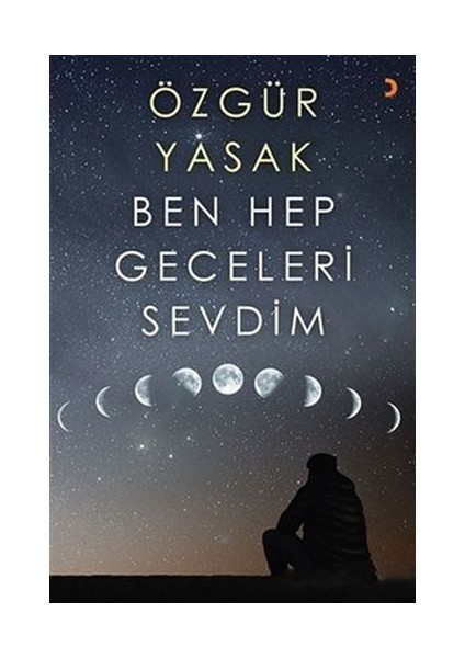 Ben Hep Geceleri Sevdim