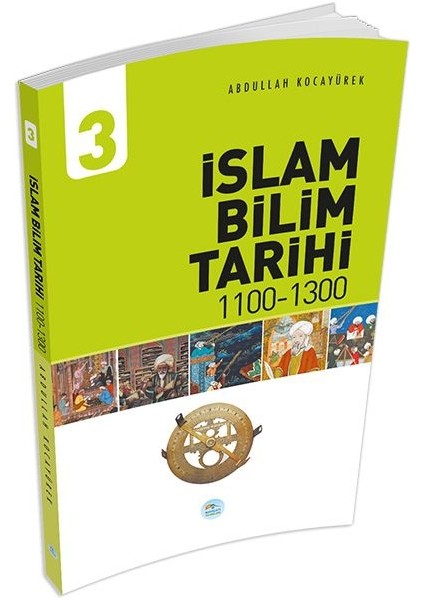 Islam Bilim Tarihi 3 (1100-1300)