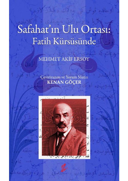 Safahat'ın Ulu Ortası: Fatih Kürsüsünde