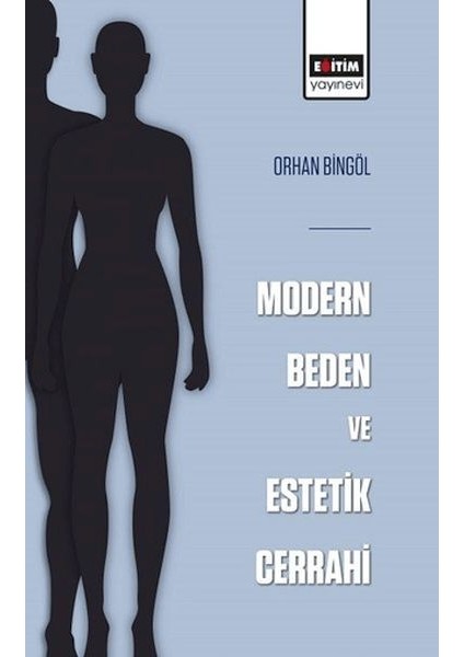 Modern Beden ve Estetik Cerrahi