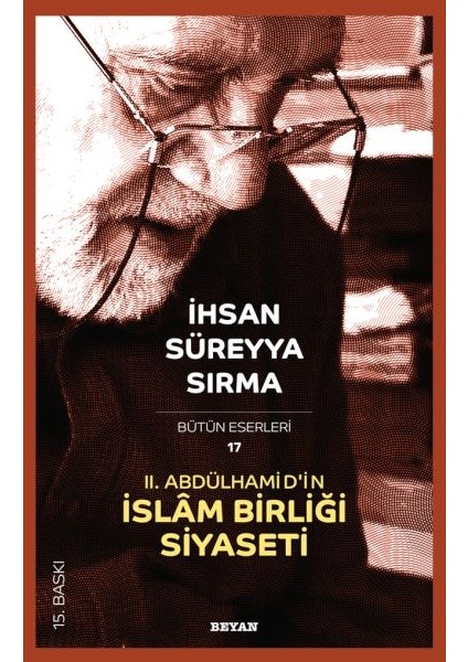 2. Abdülhamid’in Islam Birliği Siyaseti