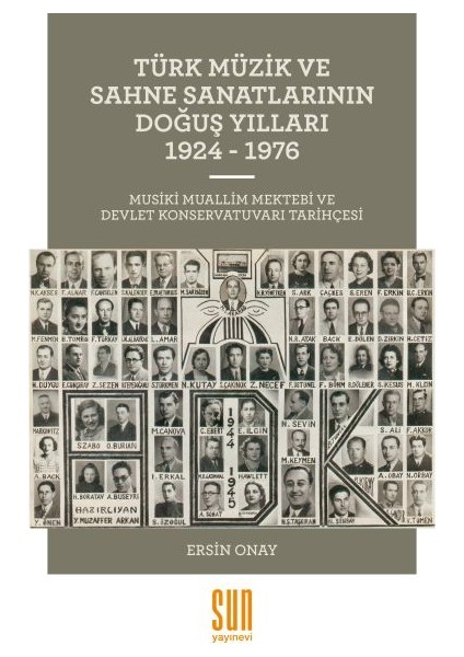 Türk Müzik ve Sahne Sanatlarının Doğuş Yılları 1924-1976