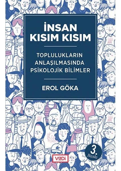 Insan Kısım Kısım - Toplulukların Anlaşılmasında Psikolojik Bilimler