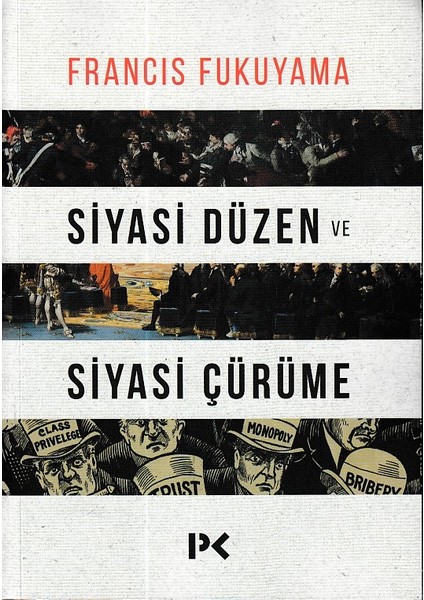 Siyasi Düzen ve Siyasi Çürüme