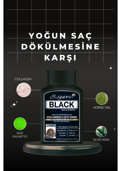 Zigavus Black Siyah Sarımsaklı Şampuan 300 ml - 3 Al 2 Öde modelleri