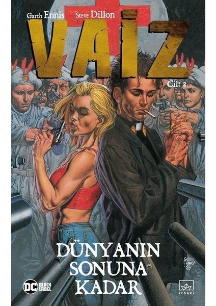 Vaiz Cilt 2: Dünyanın Sonuna Kadar