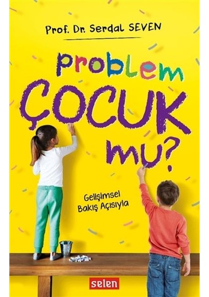 Problem Çocuk Mu?