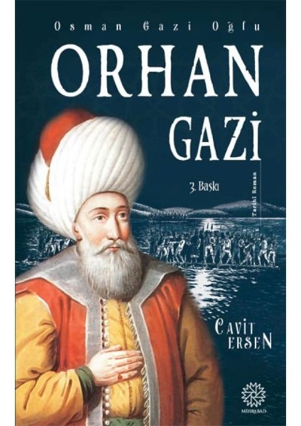 Osman Gazi Oğlu Orhan Gazi