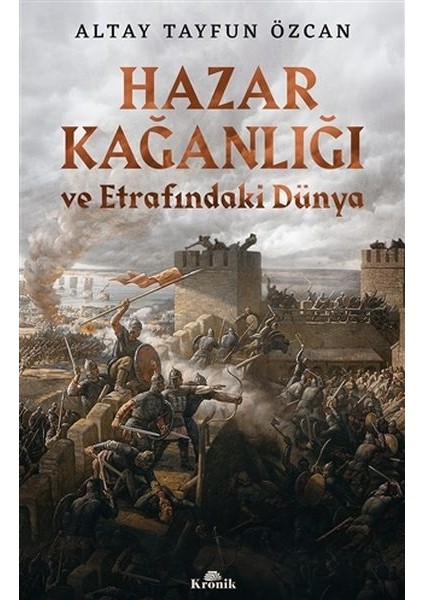 Hazar Kağanlığı ve Etrafındaki Dünya
