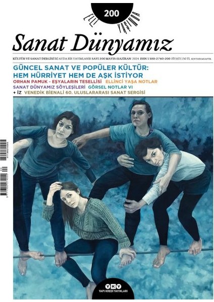 Sanat Dünyamız 200 / Mayıs-Haziran 2024