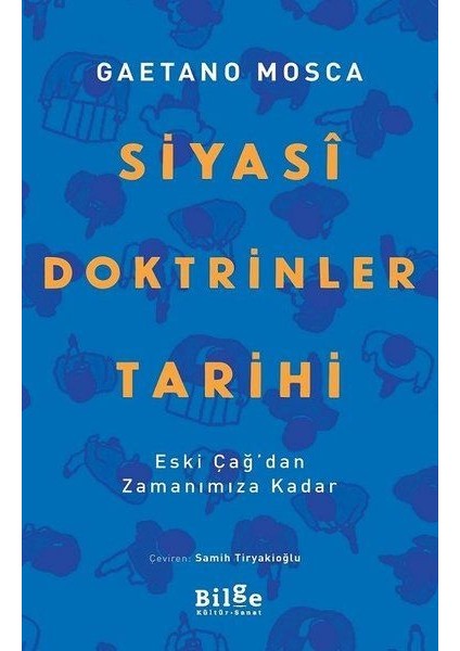 Siyasi Doktrinler Tarihi - Eski Çağ'dan Zamanımıza Kadar